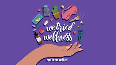 We Tried Wellness Podcast by Schmidt's